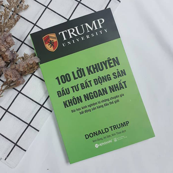 100 lời khuyên đầu tư bất động sản(Trump)