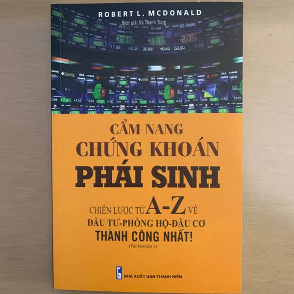 Cẩm Nang Chứng Khoán Phái Sinh (Tái Bản)